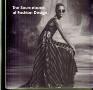 The Sourcebook of Fashion Design