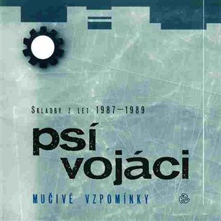 Kniha Psí vojáci: Mučivé vzpomínky