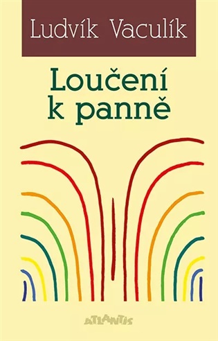 Loučení k panně - Ludvík Vaculík