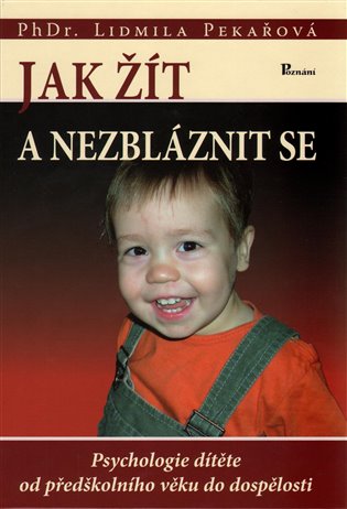 Jak žít a nezbláznit se koupíte na Kosmas.cz
