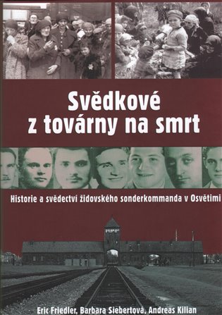 Svědkové z továrny na smrt