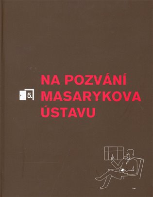 Kniha Na pozvání Masarykova ústavu 5