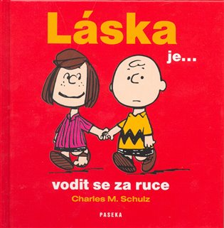 Láska je ... vodit se za ruce koupíte na Kosmas.cz