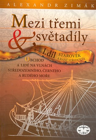 Mezi třemi světadíly - I. díl koupíte na Kosmas.cz