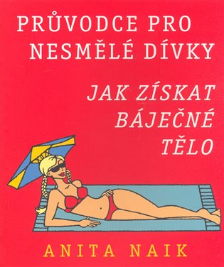 Jak získat báječné tělo koupíte na Kosmas.cz