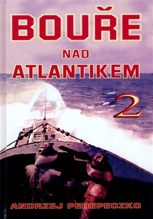 Bouře nad Atlantikem 2. koupíte na Kosmas.cz