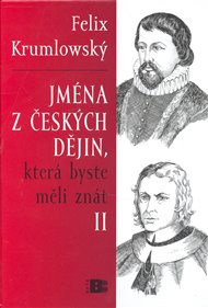 Jména z čekých dějin II., která byste měli znát