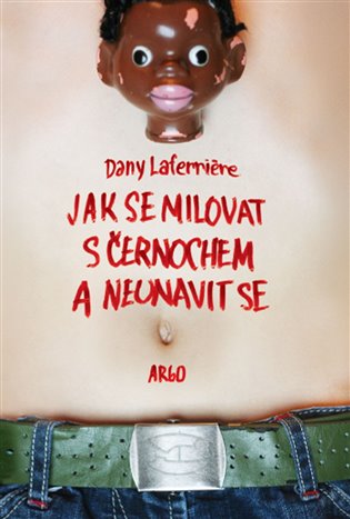 Jak se milovat s černochem a neunavit se koupíte na Kosmas.cz