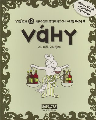 Váhy - Vašich 12 neodolatelných vlastností koupíte na Kosmas.cz