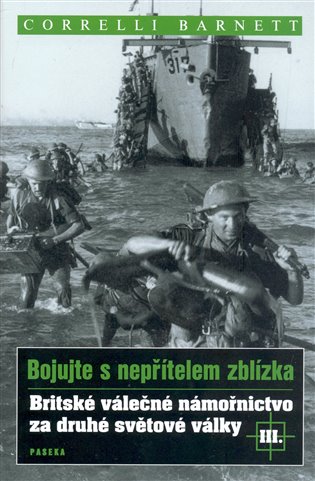 Bojujte s nepřítelem zblízka III. koupíte na Kosmas.cz