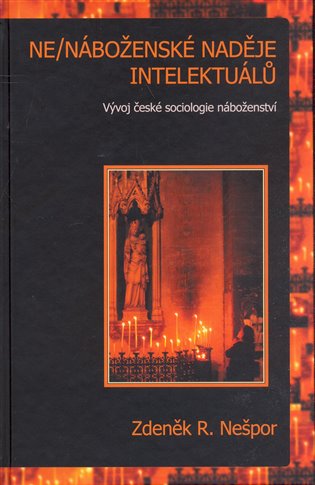 Ne/náboženské naděje intelektuálů