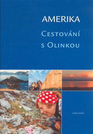 Amerika - Cestování s Olinkou koupíte na Kosmas.cz