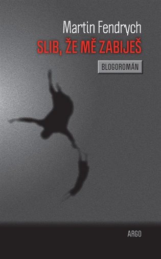 Slib, že mě zabiješ koupíte na Kosmas.cz