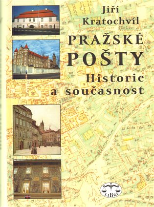 Pražské pošty - Historie a současnost koupíte na Kosmas.cz