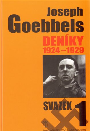 Joseph Goebbels Deníky 1924-1929 koupíte na Kosmas.cz