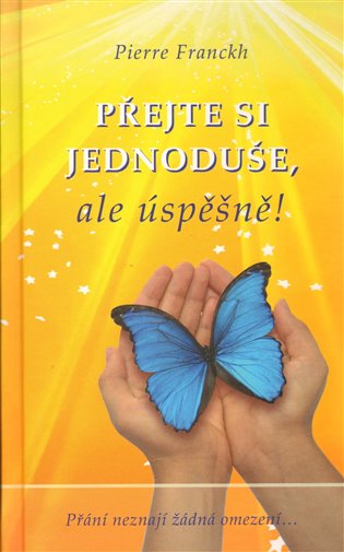 Přejte si jednoduše, ale úspěšně! koupíte na Kosmas.cz