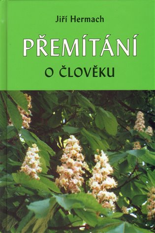 Přemítání o člověku koupíte na Kosmas.cz