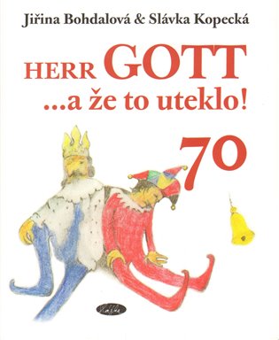 Herr Gott....a že to uteklo!