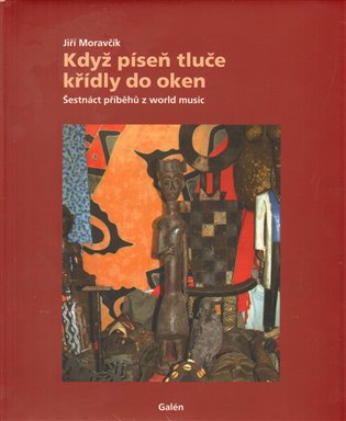 Když píseň tluče křídly do oken