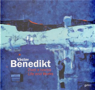 Václav Benedikt - Život a tvorba / Life and Works koupíte na Kosmas.cz