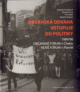Občanská odvaha vstupuje do politiky koupíte na Kosmas.cz