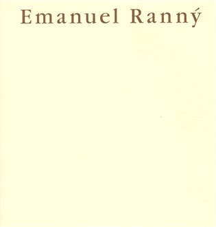 Emanuel Ranný st., Obrazy, kresby, grafika koupíte na Kosmas.cz