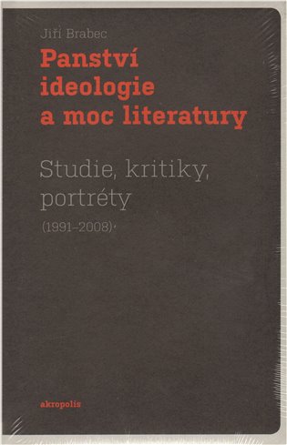 Panství ideologie a moc literatury koupíte na Kosmas.cz