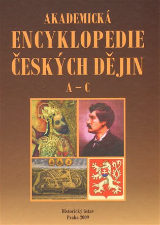 Akademická encyklopedie českých dějin A-C koupíte na Kosmas.cz