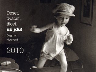 Deset, dvacet, třicet, už jdu!
