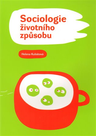Kniha Sociologie životního způsobu