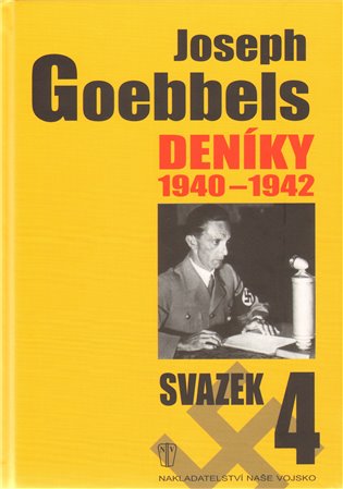 Kniha Joseph Goebbels: Deníky 1940-1942. svazek 4