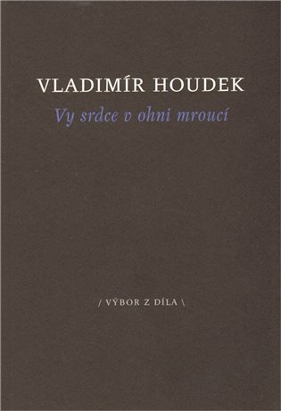 Vy srdce v ohni mroucí koupíte na Kosmas.cz