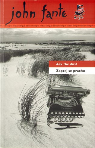 Zeptej se prachu / Ask the dust koupíte na Kosmas.cz