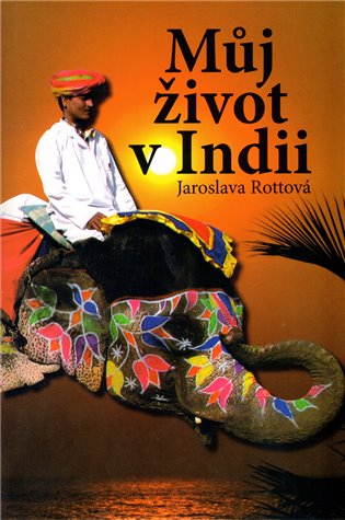 Můj život v Indii
