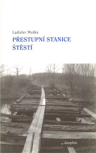 Přestupní stanice štěstí koupíte na Kosmas.cz