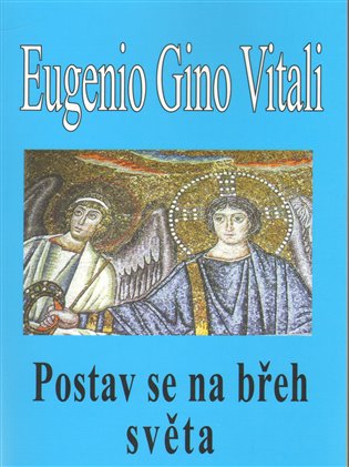 Kniha Postav se na břeh světa