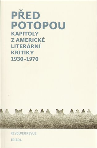 Kniha Před potopou Kapitoly z amer.lit.kritiky 1930-1970