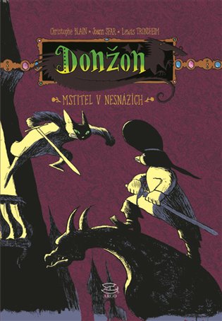 Mstitel v nesnázích - Lewis Trondheim, Christophe Blain, Joann Sfar