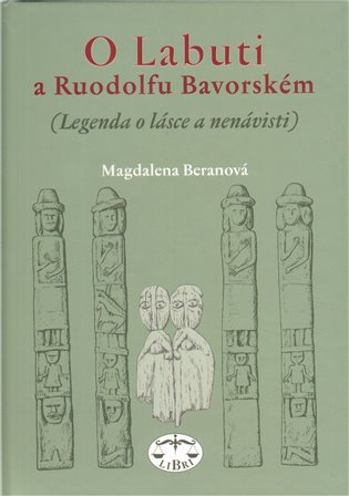 O Labuti a Ruodolfu Bavorském koupíte na Kosmas.cz