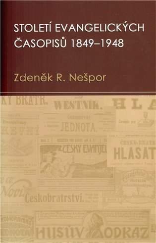 Století evangelických časopisů 1849–1948 koupíte na Kosmas.cz