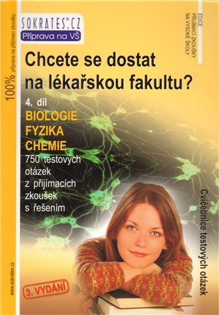 Kniha Chcete se dostat na lékařskou fakultu 4. díl (biologie, fyzika, chemie)