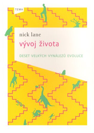 Vývoj života – deset velkých vynálezů evoluce