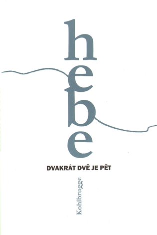 Dvakrát dvě je pět