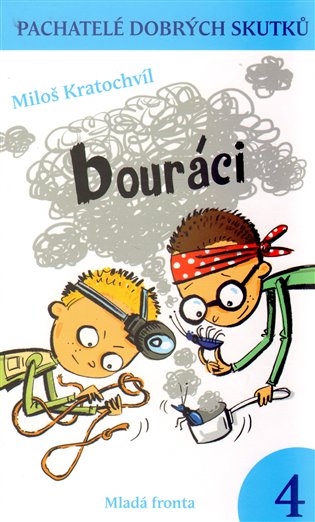 Bouráci koupíte na Kosmas.cz