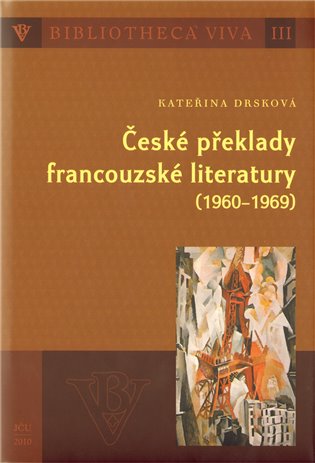 České překlady francouzské literatury (1960 - 1969) koupíte na Kosmas.cz