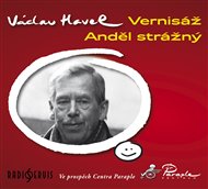 Vernisáž / Anděl strážný - Václav Havel