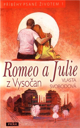Romeo a Julie z Vysočan