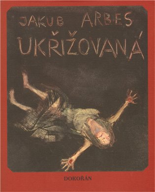 Kniha Ukřižovaná