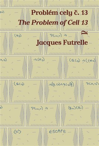 Problém cely č. 13 /  The Problem of Cell 13