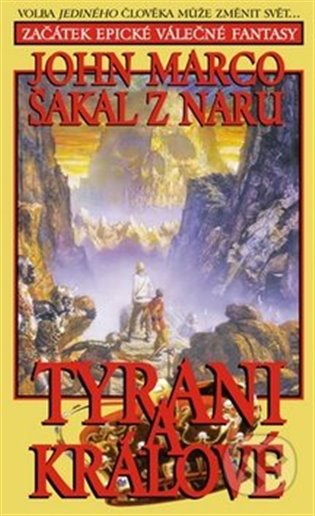 Tyrani a králové 1: Šakal z Naru koupíte na Kosmas.cz